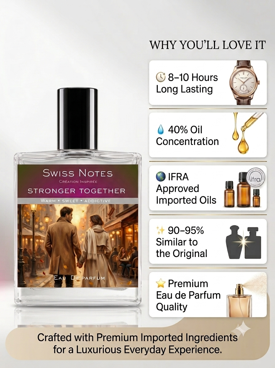 Stronger Toghether  EDP - Inspired Perfume | Swiss Notes
